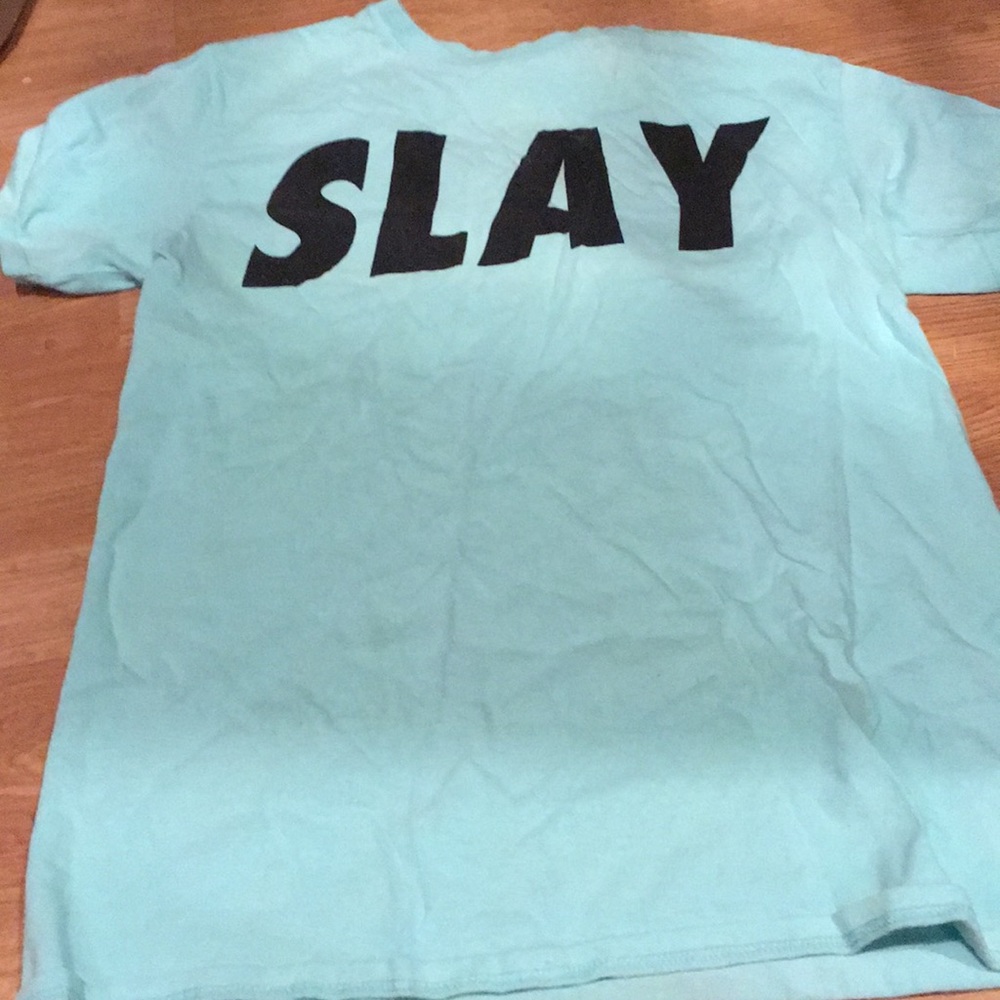 “Slay” shirt